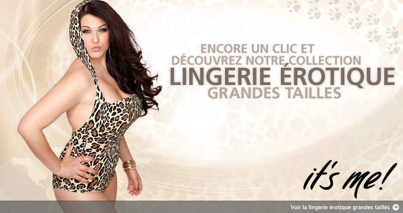 LINGERIE ÉROTIQUE, DESSOUS CHICS, LINGERIE SÉDUCTION, GRANDES TAILLES, GRANDS BONNETS